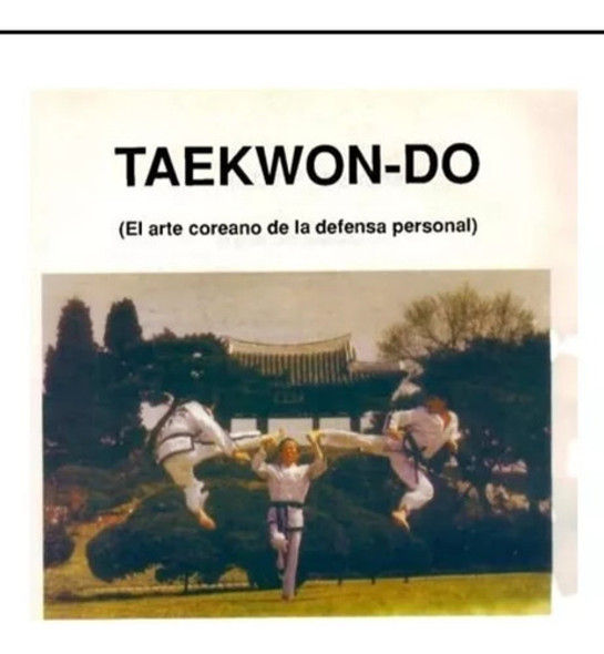 Enciclopedia Taekwondo Itf - Pdf - Envio Al Mail 0