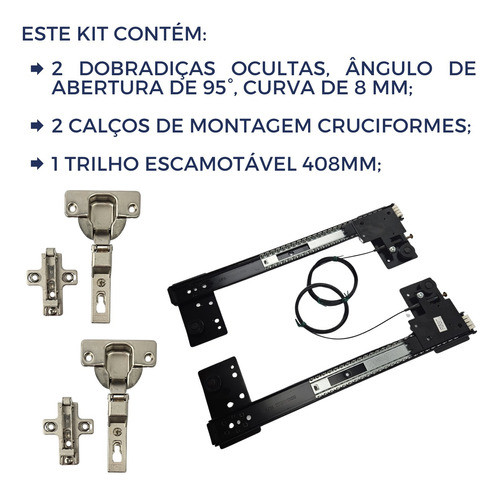 01 Trilho Porta Escamoteável 408mm + 2 Dobradiças Sobrepor 1
