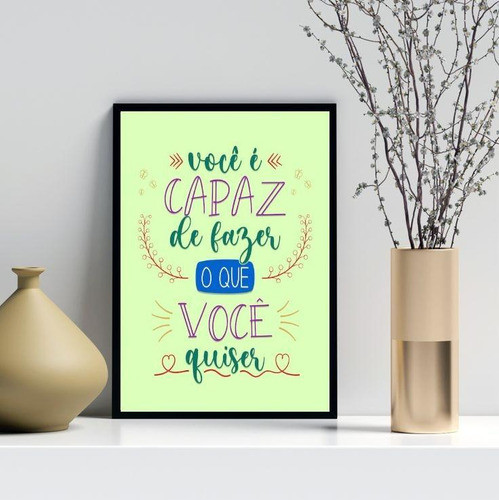 Quadro Você É Capaz De Fazer O Que Quiser 45x34cm - Vidro 0