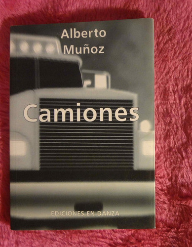 Camiones De Alberto Muñoz 0