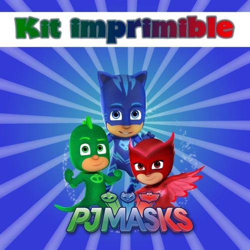 Kit Cumpleaños Pj Masks Personalizable Imprimible 1