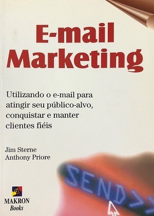 E-mail Marketing De Jim Sterne; Anthony Priore Pela Makron (2002) 0