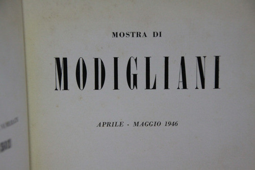 Catalogo Mostra Di Modigliani - Milan 1946 1