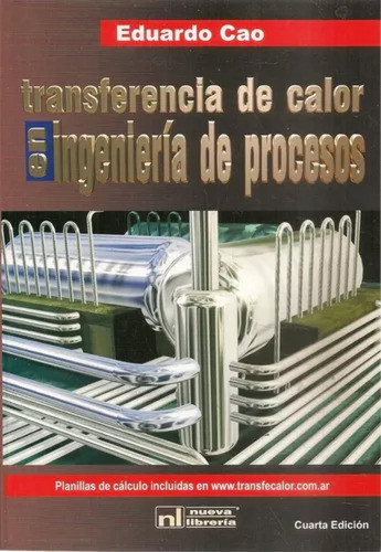 Transferencia De Calor En Ingenieria De Procesos 4 E 0