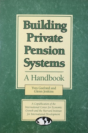 Building Private Pension Systems - A Handbook De Yves Guérard; Glenn Jenkins Pela Ics Press (1993) 0