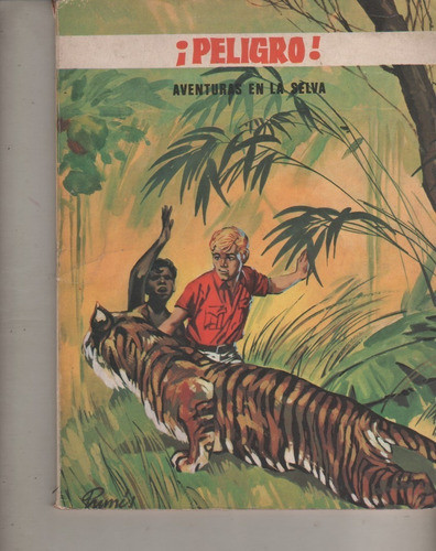 Cuento * Peligro * Aventuras En La Selva * 1969 0