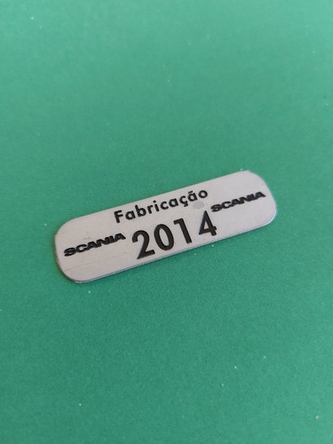 Plaqueta Ano De Fabricação Scania Etiqueta 2014 1