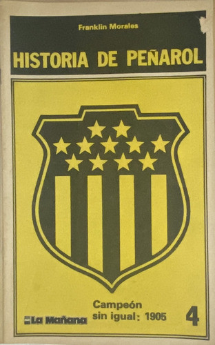 Historia De Peñarol, Fascículo, Franklin Morales, Cf1 1