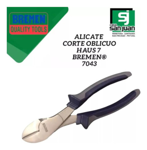 Alicate Corte Oblicuo Haus 7 Pulgadas - 7043 Bremen® 1