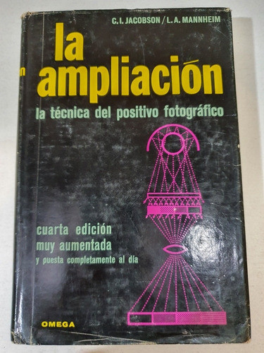 Libro: La Ampliacion -tecnica Del Positivo Fotografico 0