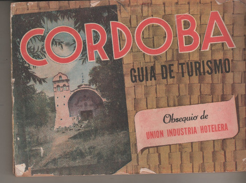 Guia De Turismo De Cordoba * Año 1945 - Hoteles Restaurantes 0