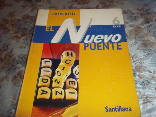 El Nuevo Puente - Ortografia - 6 E.g.b 0