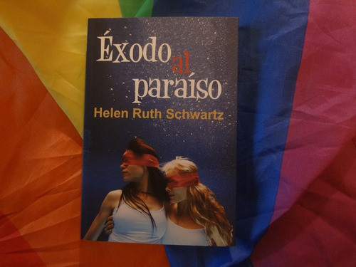 Exodo Paraíso De Helen Ruth Schwartz Feminismo Lesbianas 0