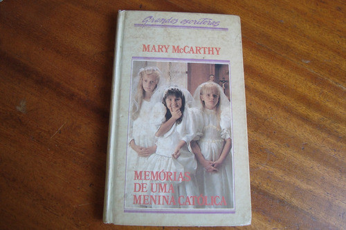 Llv Circulo Mary Mccarthy / Memorias De Uma Menina Catolica 0