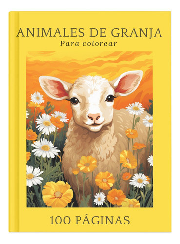Libro Digital Animales De Granja Para Colorear 100páginas 0