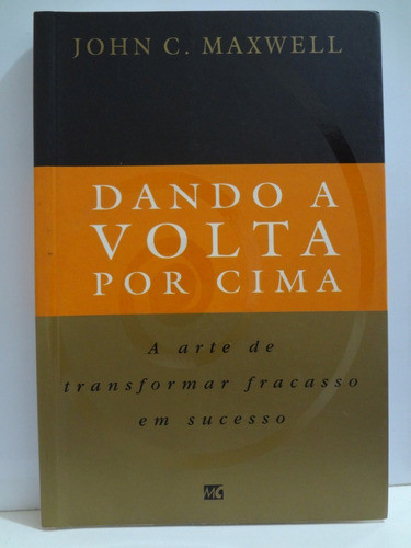 Livro Dando A Volta Por Cima John Maxwell 0