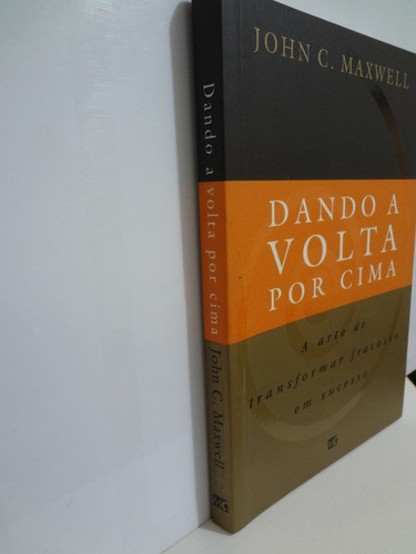 Livro Dando A Volta Por Cima John Maxwell 1