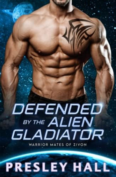 Libro: Defended By The Alien Gladiator (warrior Mates Of 0