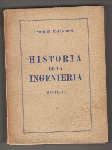 1952 Uruguay Historia Ingenieria Enrique Chiancone Ilustrado 0