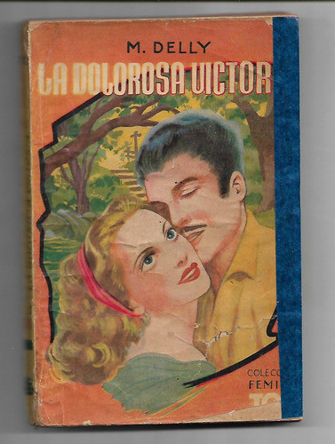 La Dolorosa Victoria De M. Delly - Ediciones Tor 1953 0