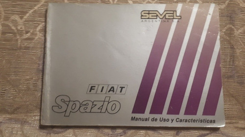 Manual De Uso Y Caracteristicas - Fiat Spazio 1994 0
