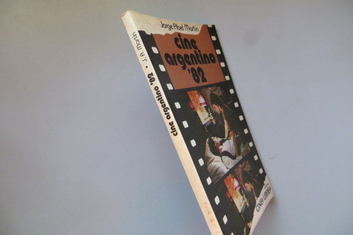 Cine Argentino ´82 Jorge Abel Martín Ed Legasa 1983 1