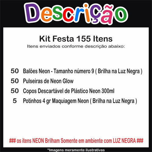 Kit Festa Neon Com 50 Pulseira 50 Copo 50 Balão E Maquiagem 1