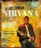 Kurt Cobain Y Nirvana (cartone) - Vv.aa. (papel) 0