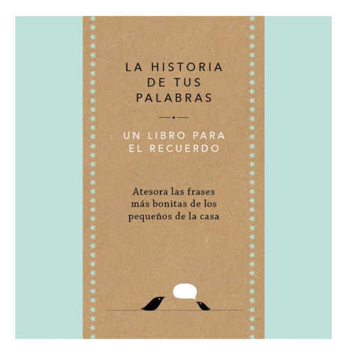 La Historia De Tus Palabras - Mosca 0