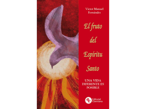 Fruto Del Espiritu Santo,el-una Vida Diferente Es Posible 0