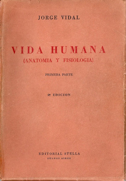 Vida Humana (anatomia Y Fisiologia) - Vidal - Stella 0