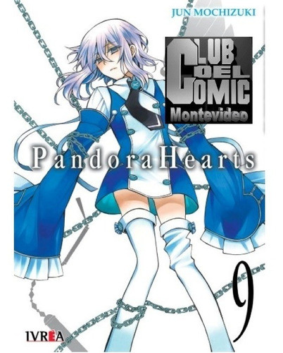 Pandora Hearts 09 - Ivrea - Shonen - Jun Mochizuki 0
