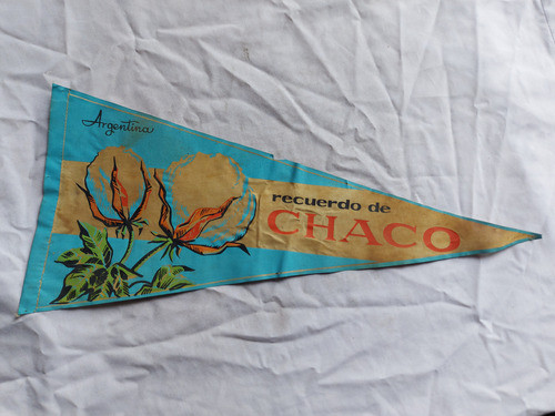 Banderín Recuerdo De Chaco - Argentina - 42 X 19 Cm - Tela 0