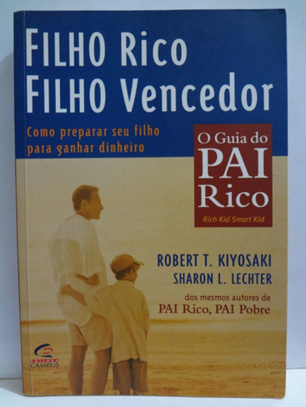 Livro Filho Rico Filho Vencedor Robert T. Kiyosaki / Sharon 1