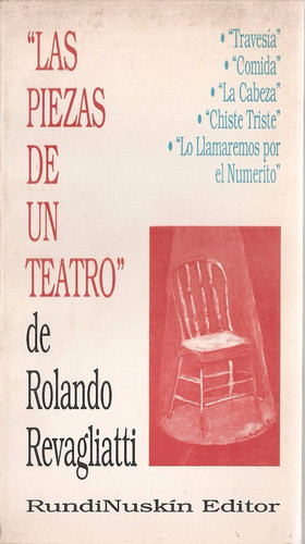 Las Piezas De Un Teatro - Revagliatti - Rundinuskin 0