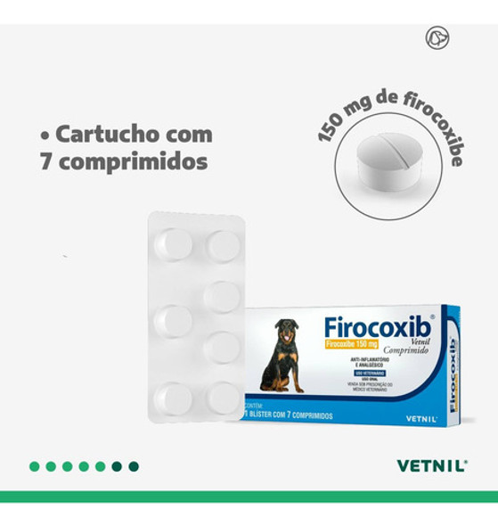 Anti-inflamatório Vetnil Firocoxib 150mg 7 Comprimidos P/cão 1