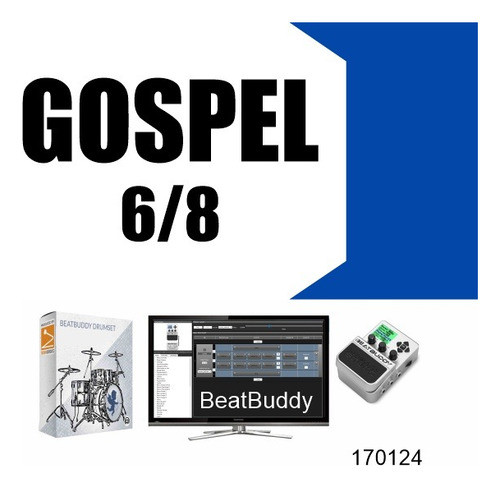 Ritmo Gospel 6-8 No Beatbuddy  170124 1