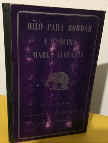 Antiguo Muestrario De Hilos - Sedalinas  , Marca Elefante 0