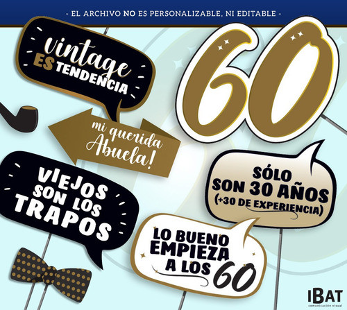 Photoprops Cumple 60 Años - Carteles C/frases Imprimibles 0