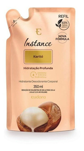 Refil Hidratante Karité + Frutas Vermelhas 350ml Eudora 1