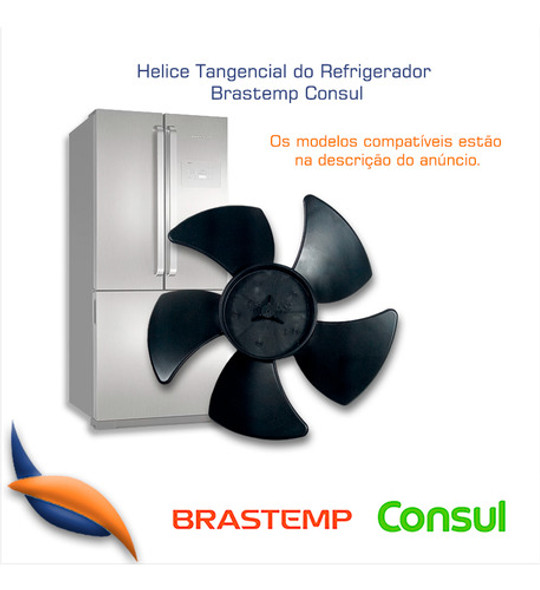 Helice Tangencial Refrigerador Brastemp W10246189 1