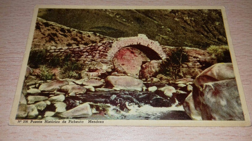 Antigua Postal Mendoza Puente Historico De Picheuta 0