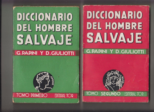 Diccionario Del Hombre Salvaje Papini Giuliotti 2 Tomos Raro 0
