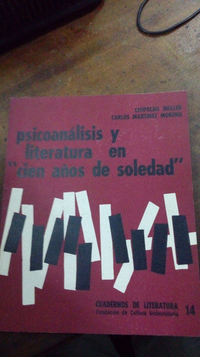 Libro Psicoanalisis Y Literatura En Cien Años De Soledad 0