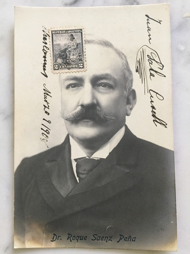 Postal Dr Roque Saenz Peña  Año 1908 0