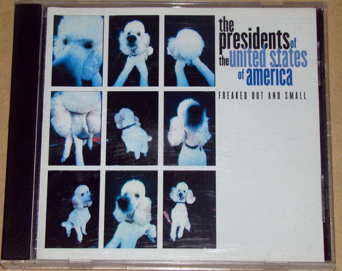 The Presidents Of Usa Freaked Out And Small Cd Usa / Kktus 0