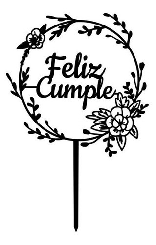 Cake Topper Adorno Torta - Feliz Cumple Floreado - Editable 0