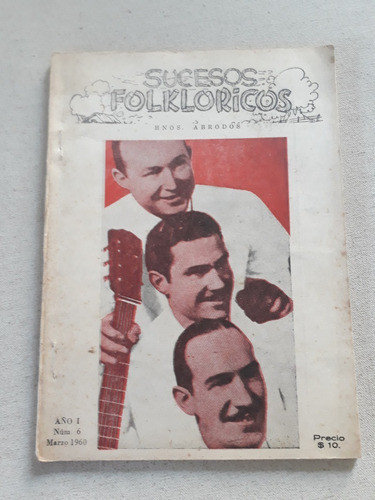 Revista Sucesos Folkloricos N° 6 - Marzo De 1960 0