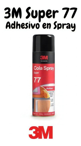Pegamento Líquido 3m Cola Spray Super 77 De 500g 1