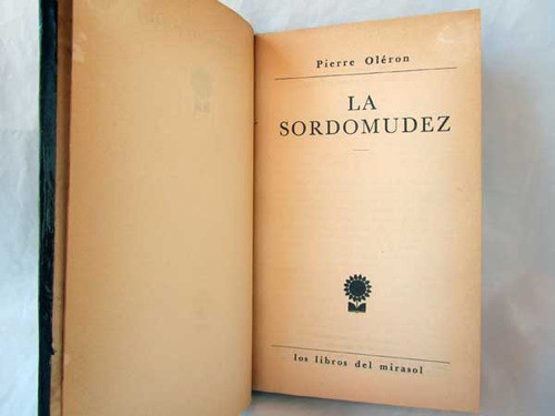 La Sordomudez, Pierre Oleron 1